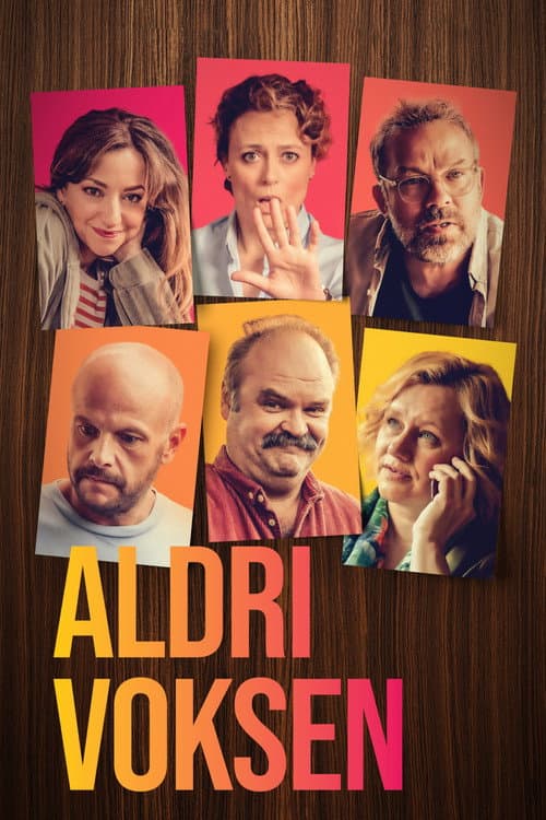 Poster for Aldri voksen