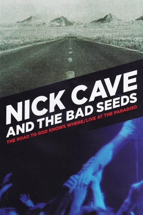 Poster for Nick Cave & The Bad Seeds: Live at The Paradiso