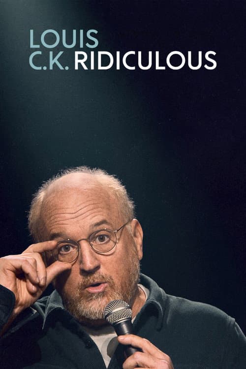 Poster for Louis C.K.: Ridiculous