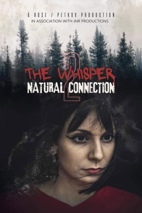 Poster for The Whisper 2: Natural Connection