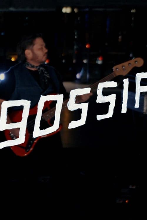 Poster for Gossip - Wie eine Band die Nuller Jahre umkrempelte