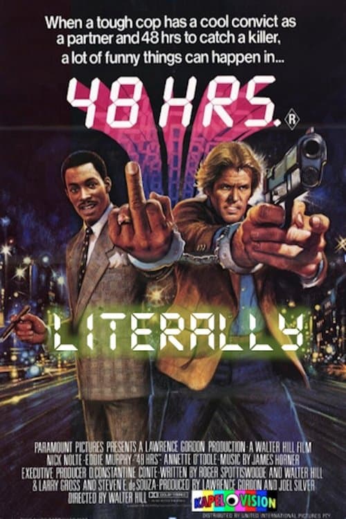 Poster for 48 Hrs. Literally