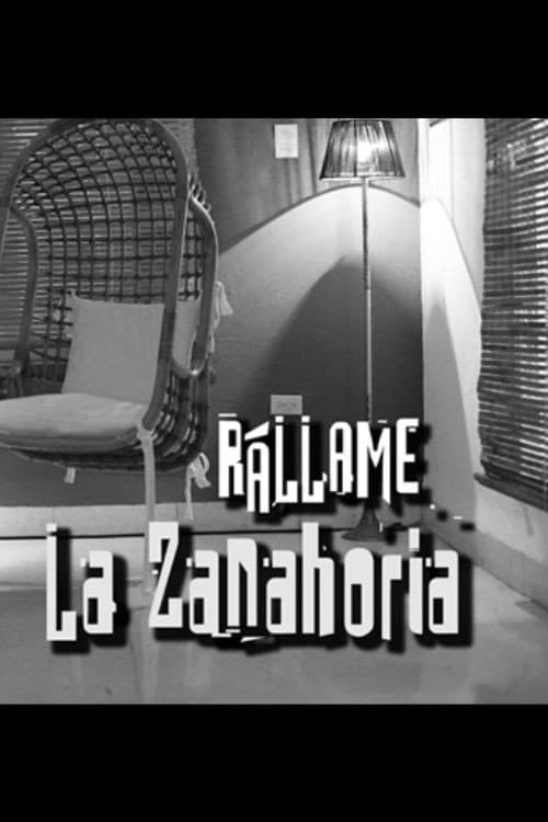 Poster for Rállame la zanahoria