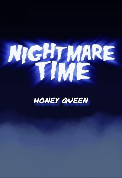 Poster for Nightmare Time: Honey Queen