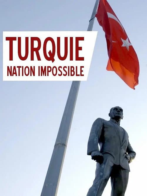 Poster for Turquie, nation impossible