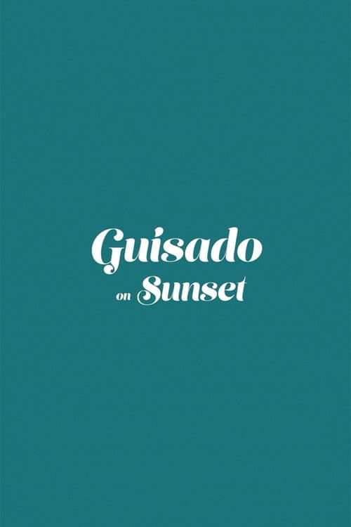 Poster for Guisado on Sunset