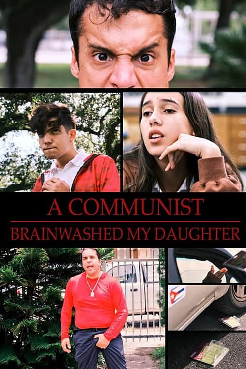 Poster for A Communist Brainwashed My Daughter