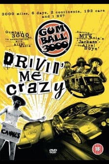 Poster for Gumball 3000: Drivin' Me Crazy