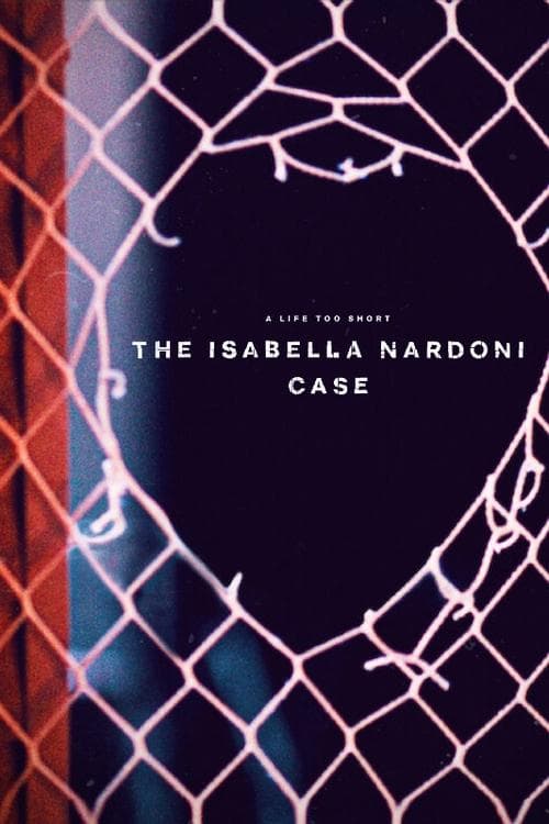 Poster for A Life Too Short: The Isabella Nardoni Case