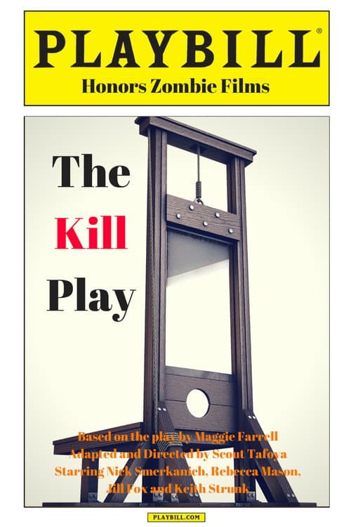 Poster for The Kill Play