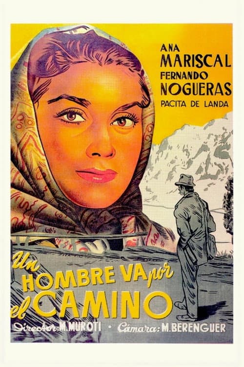 Poster for Un hombre va por el camino