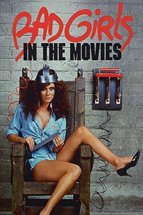 Poster for Bad Girls in the Movies