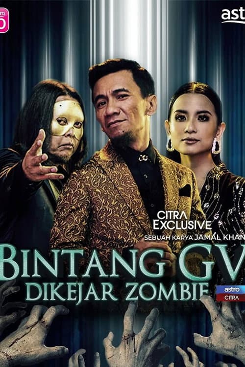 Poster for Bintang GV Dikejar Zombi