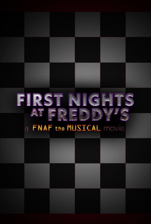 Poster for First Nights at Freddy's