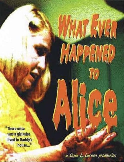 Poster for What Ever Happened to Alice?