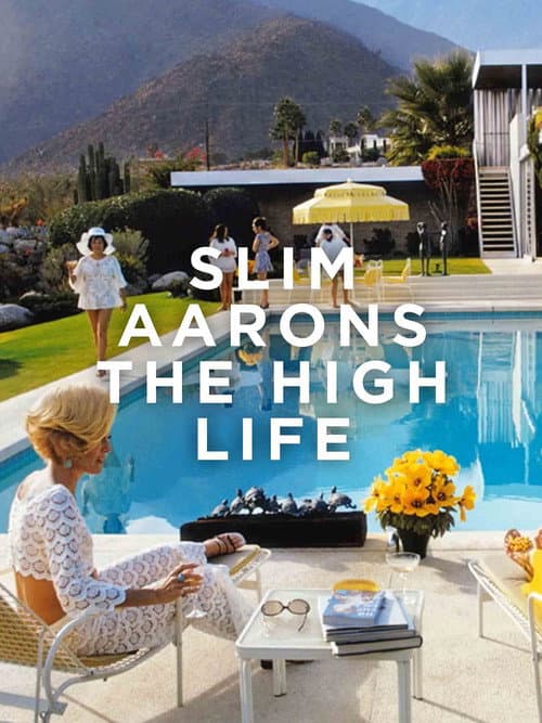 Poster for Slim Aarons: The High Life