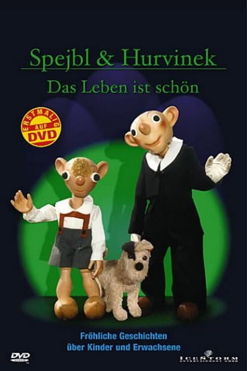Poster for Spejbl & Hurvinek – Das Leben ist schön
