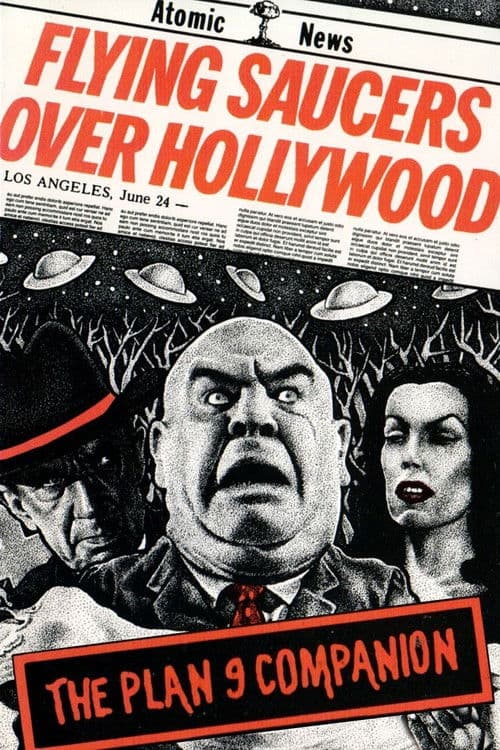 Постер до фільму «Flying Saucers Over Hollywood: The 'Plan 9' Companion»