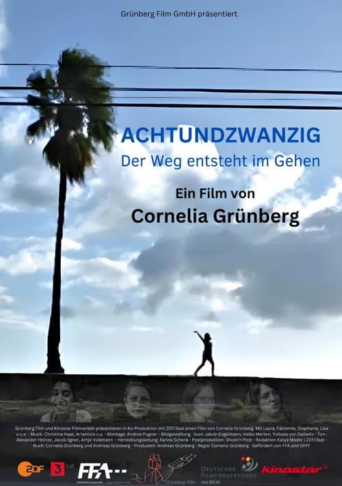 Постер до фільму «ACHTUNDZWANZIG - Der Weg entsteht im Gehen»