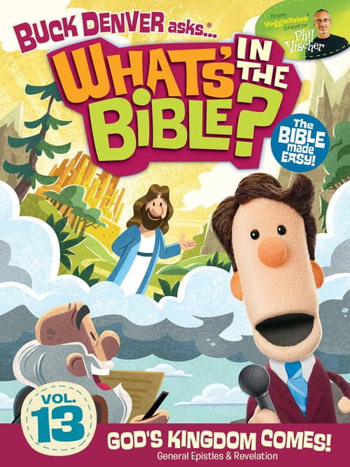 Постер до фільму «What's in the Bible? Volume 13: God's Kingdom Comes!»