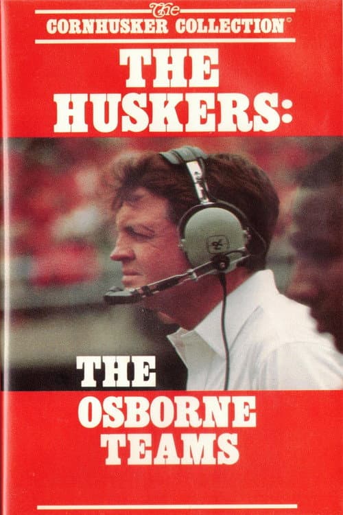 Poster for The Huskers: The Osborne Teams