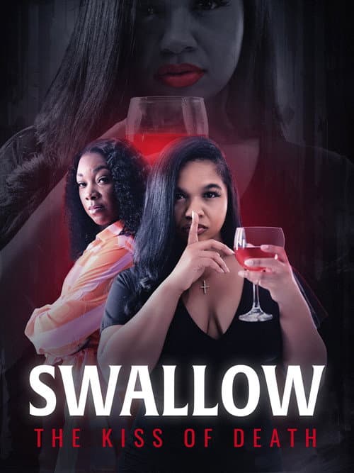 Poster for Swallow: The Kiss of Death