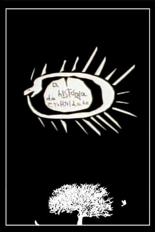 Poster for A História da Eternidade