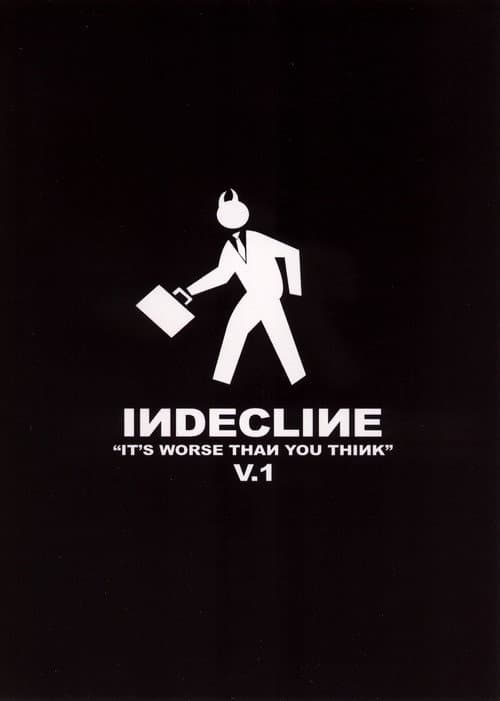 Poster for Indecline: It's Worse Than You Think