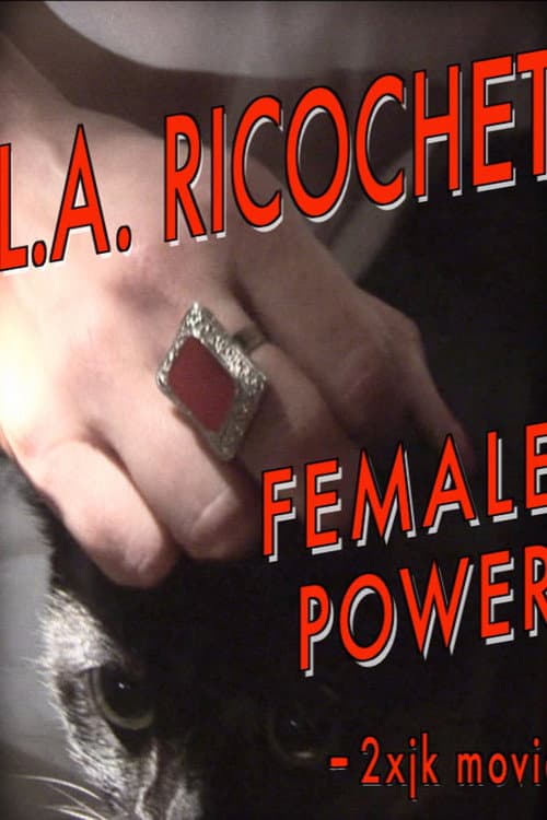Poster for L.A. Ricochet Female Power