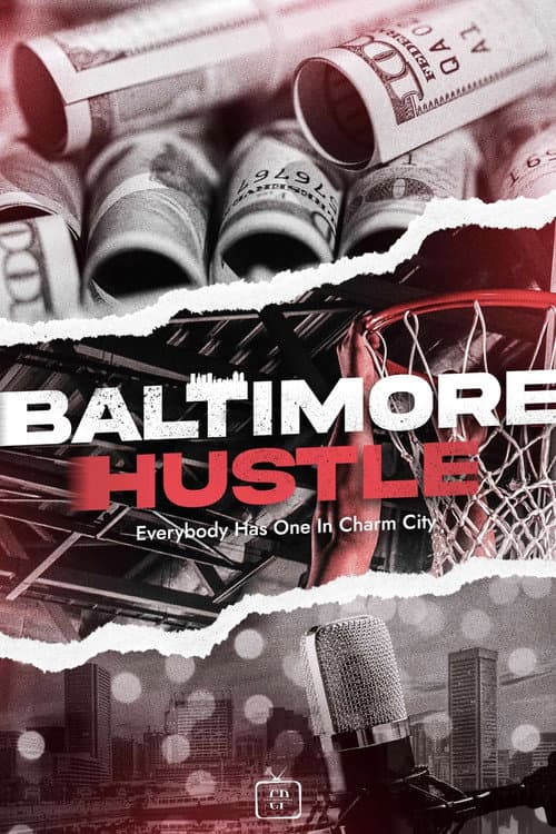 Poster for Baltimore Hustle