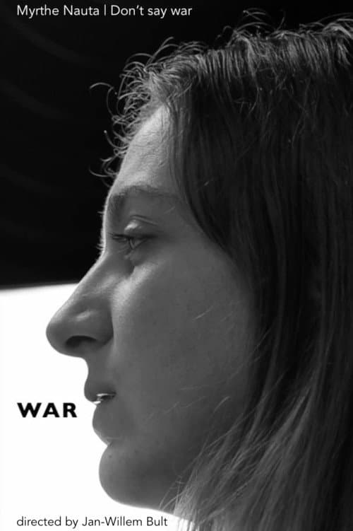 Poster for Myrthe Nauta | Don't say war