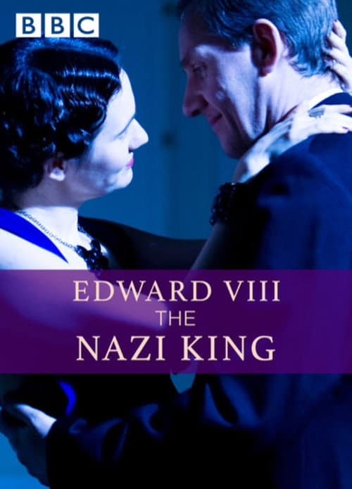 Постер до фільму «Edward VIII: The Nazi King»