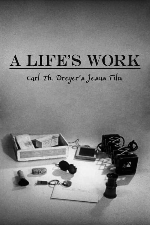 Poster for A Life's Work – Carl Th. Dreyer's Jesus Film