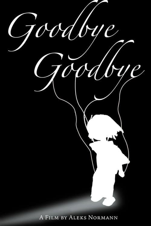 Poster for Goodbye, Goodbye