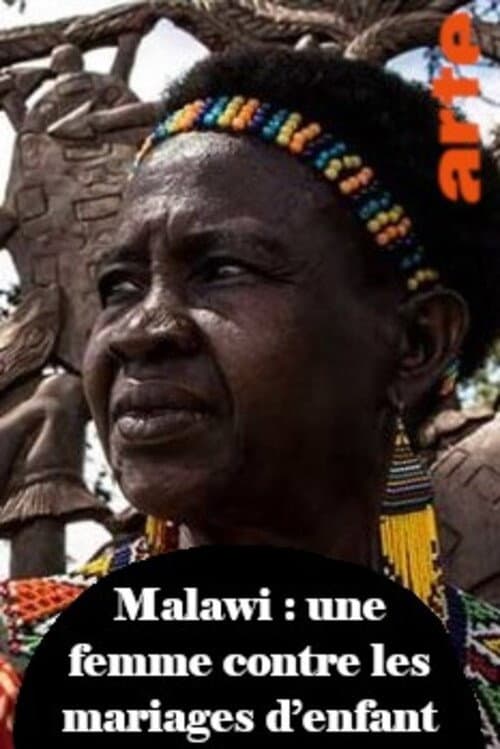 Poster for Malawi : une femme contre les mariages d’enfant