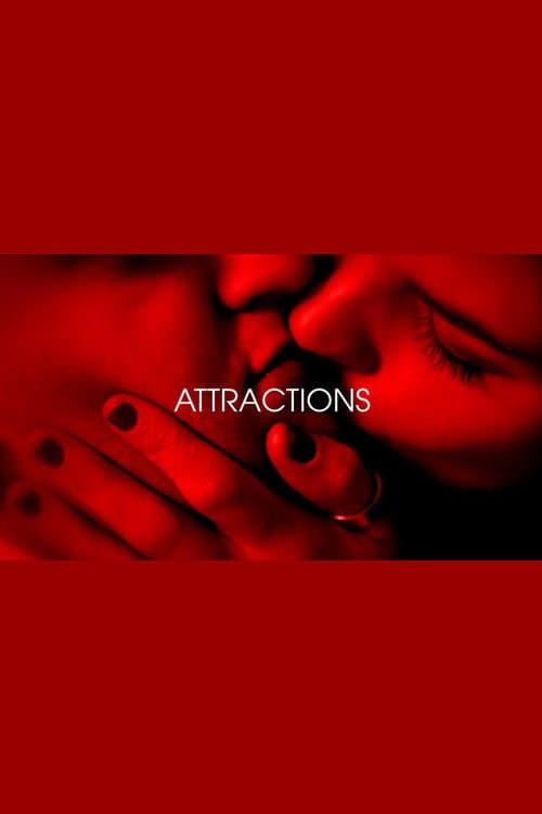 Poster for Attractions - Je t'aim3 - Trilogie de l'amour (Part 1)