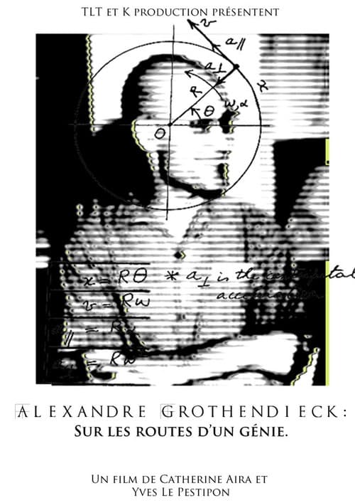 Poster for Alexandre Grothendieck, sur les routes d'un génie