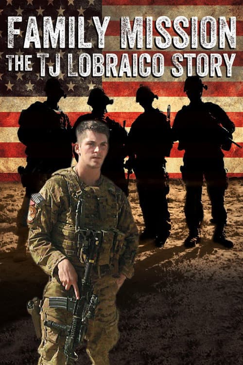Poster for Family Mission: The TJ Lobraico Story