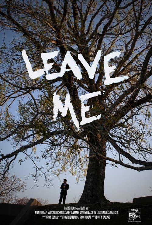 Poster for Leave Me