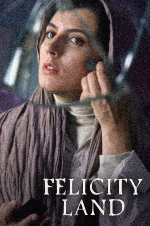 Poster for Felicity Land
