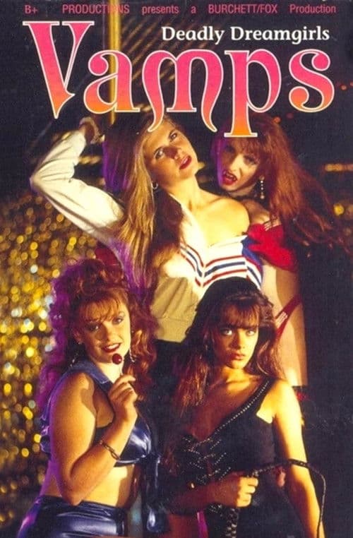 Постер до фільму «Vamps: Deadly Dreamgirls»