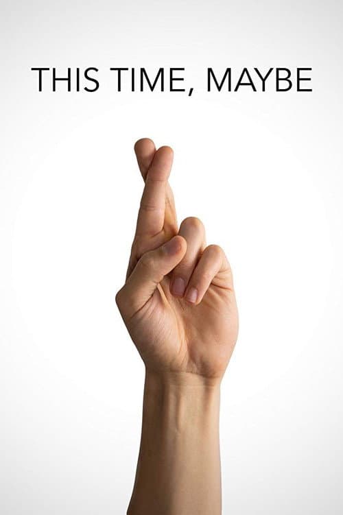 Poster for This Time, Maybe