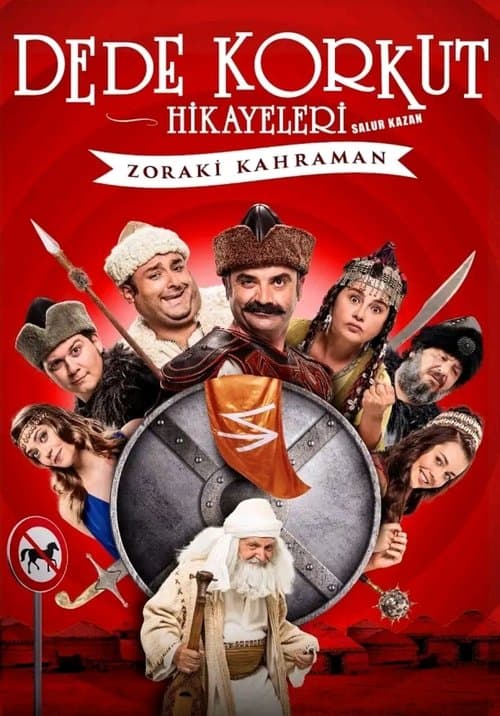 Постер до фільму «Dede Korkut Hikayeleri Salur Kazan: Zoraki Kahraman»