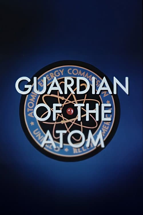 Poster for Guardian of the Atom