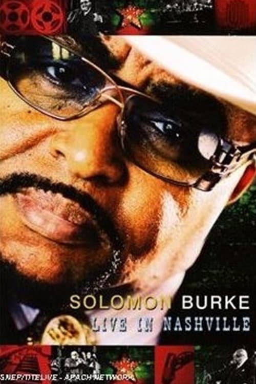 Poster for Solomon Burke & Friends: Live in Nashville