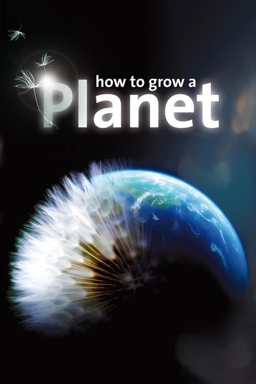 Poster for How to Grow a Planet