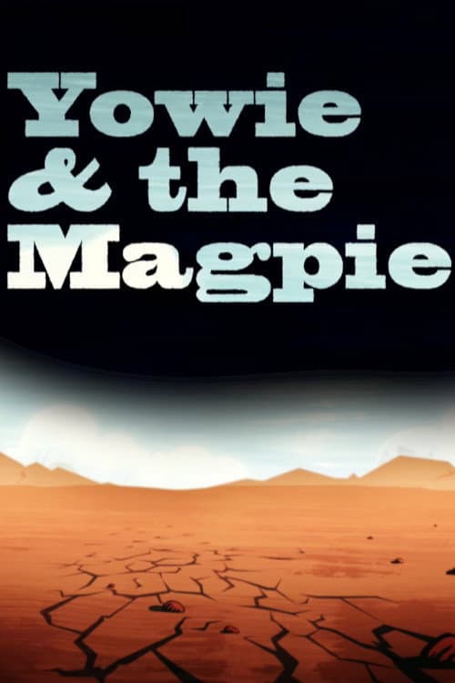 Poster for Yowie and the Magpie