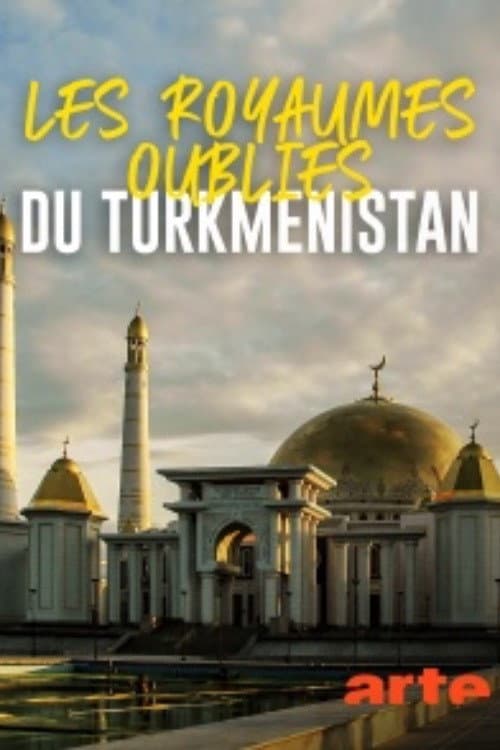 Постер до фільму «Turkmenistan's Cultural Treasures»