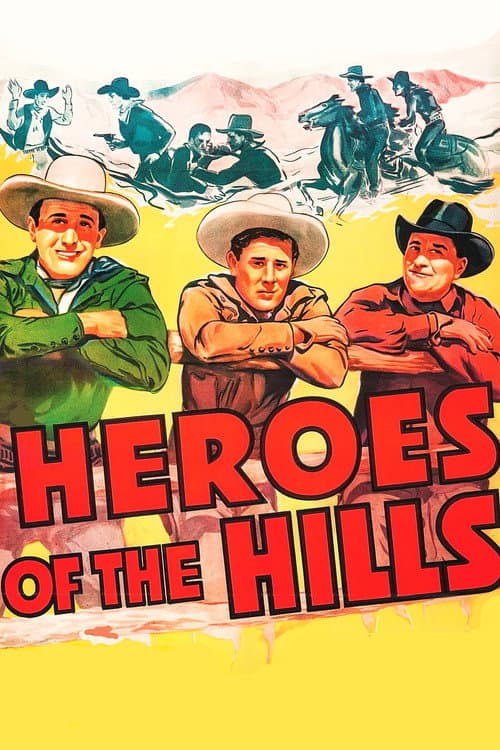Poster for Heroes of the Hills