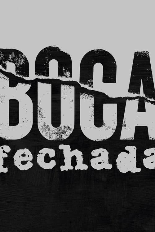 Poster for Boca Fechada